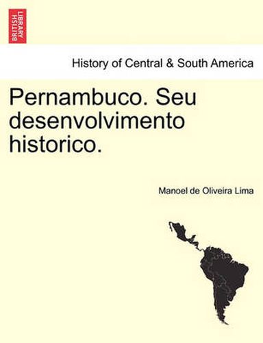 Cover image for Pernambuco. Seu Desenvolvimento Historico.