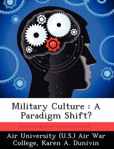 Cover image for Military Culture: A Paradigm Shift?