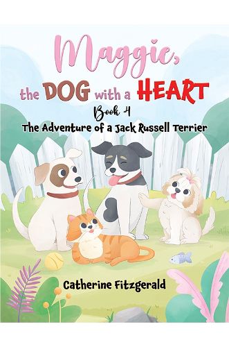 Cover image for Maggie, the Dog with a Heart: Book 4