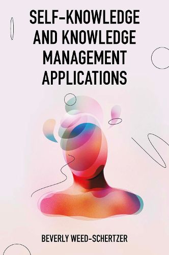 Cover image for Self-Knowledge and Knowledge Management Applications