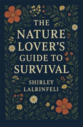 Cover image for The Nature Lovers Guide to Survival