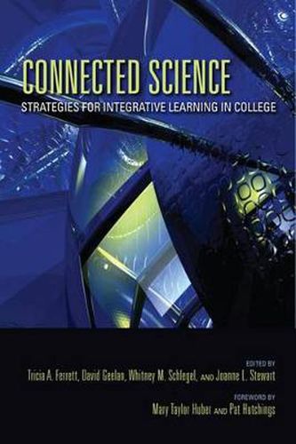 Cover image for Connected Science: Strategies for Integrative Learning in College