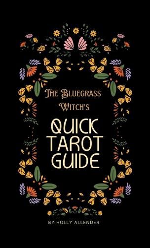 Cover image for The Bluegrass Witch's Tarot Guide
