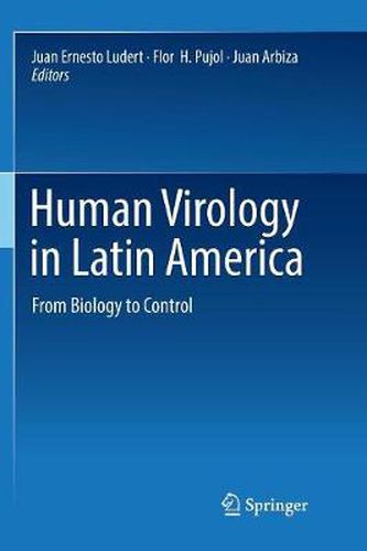 Cover image for Human Virology in Latin America: From Biology to Control