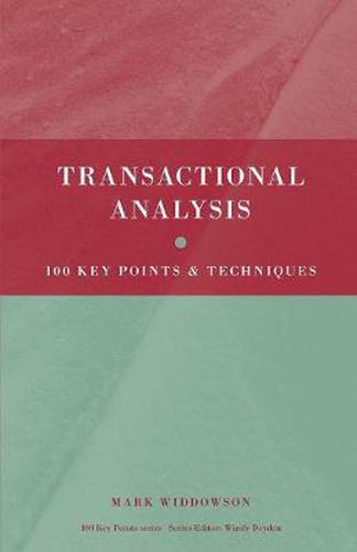 Cover image for Transactional Analysis: 100 Key Points and Techniques