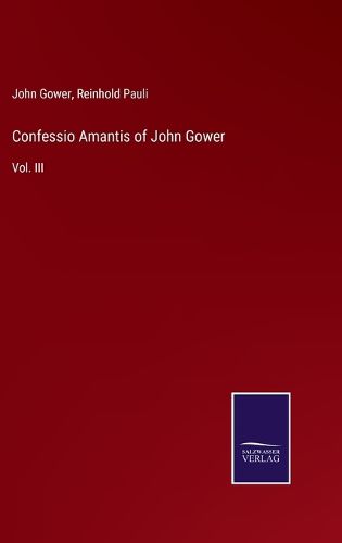 Confessio Amantis of John Gower