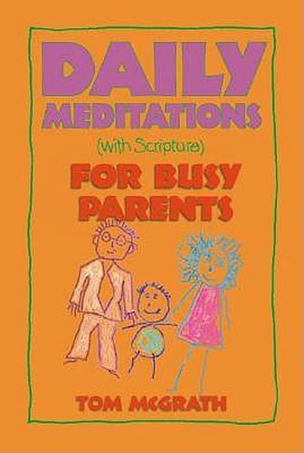 Cover image for Daily Meditations for Busy Parents