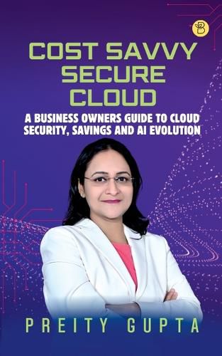 Cover image for Cost Savvy Secure Cloud