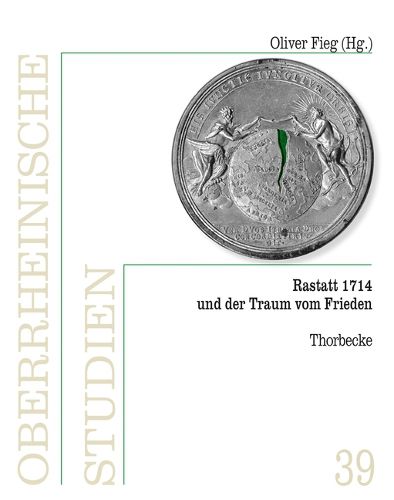 Cover image for Rastatt 1714 Und Der Traum Vom Frieden