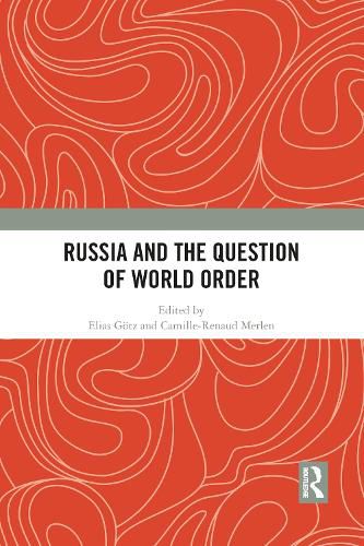 Cover image for Russia and the Question of World Order