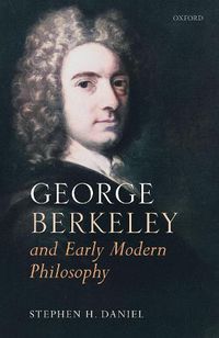 Cover image for George Berkeley and Early Modern Philosophy