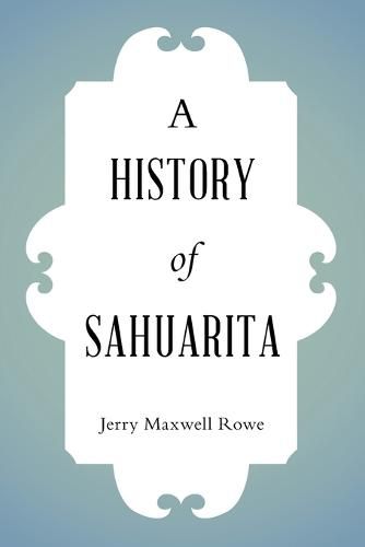 Cover image for A History of Sahuarita