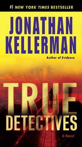 True Detectives: A Novel
