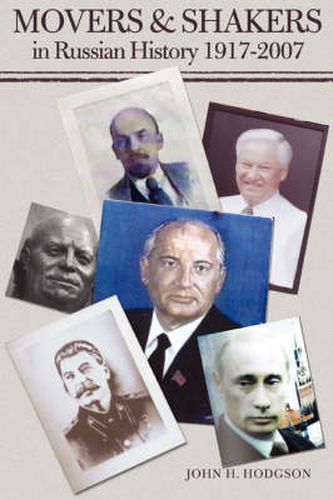 Cover image for Movers & Shakers in Russian History 1917-2007