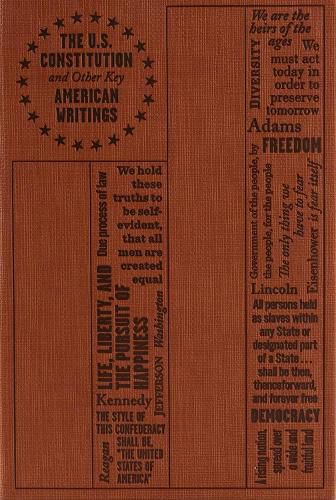 U.S. Constitution and Other Key American Writings