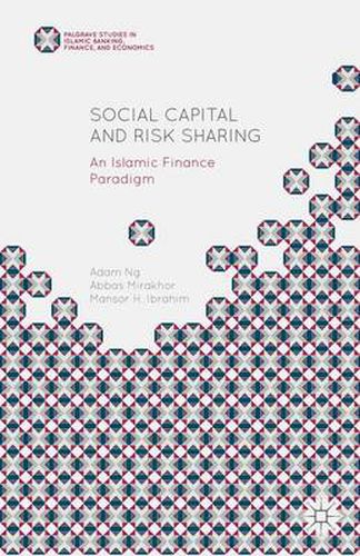 Cover image for Social Capital and Risk Sharing: An Islamic Finance Paradigm