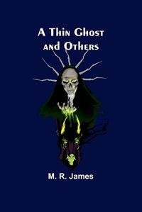 Cover image for A Thin Ghost and Others