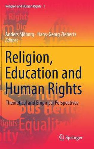 Religion, Education and Human Rights: Theoretical and Empirical Perspectives