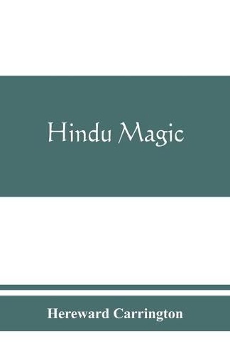 Cover image for Hindu magic: an expose of the tricks of the yogis and fakirs of India