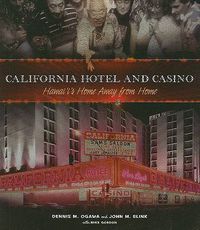 Cover image for California Hotel and Casino: Hawaii's Home Away from Home