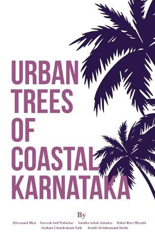 Cover image for Urban Trees of Coastal Karnataka