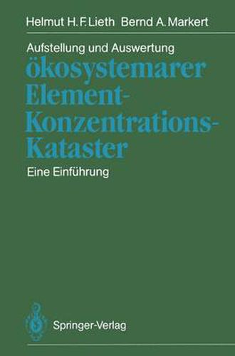 Cover image for Aufstellung und Auswertung Okosystemarer Element-Konzentrations-Kataster