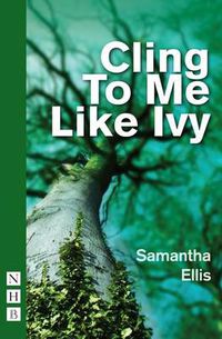 Cover image for Cling To Me Like Ivy