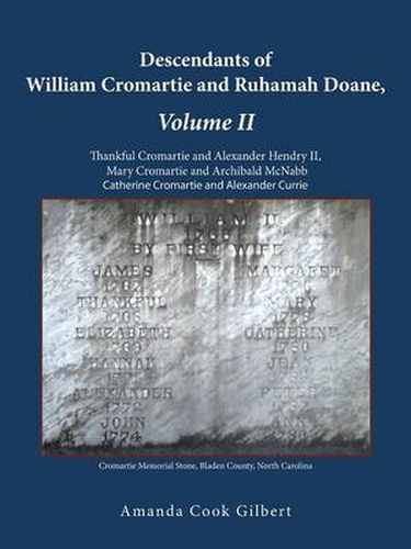 Descendants of William Cromartie and Ruhamah Doane: Thankful Cromartie and Alexander Hendry II, Mary Cromartie and Archibald McNabb, Catherine Cromart