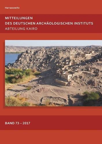 Cover image for Mitteilungen Des Deutschen Archaologischen Instituts: Abteilung Kairo 73 (2017)