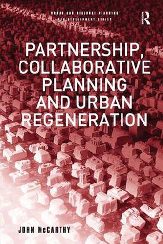 Cover image for Partnership, Collaborative Planning and Urban Regeneration