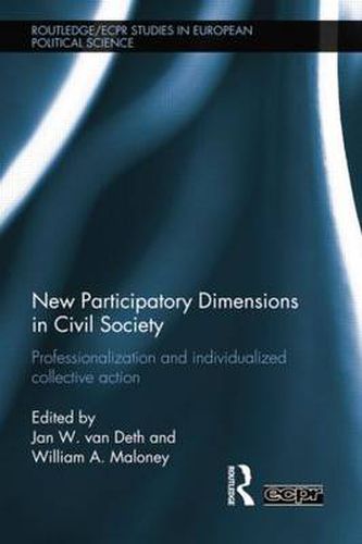 Cover image for New Participatory Dimensions in Civil Society: Professionalization and Individualized Collective Action