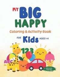 Cover image for My Big Happy Coloring & Activity Book