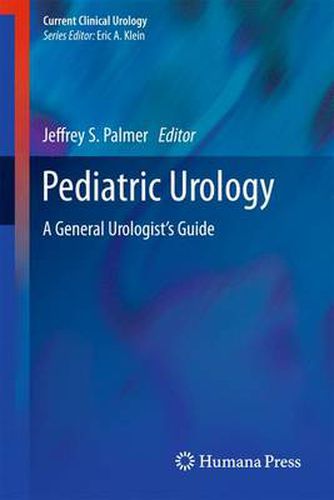 Cover image for Pediatric Urology: A General Urologist's Guide