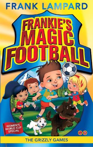 Cover image for Frankie's Magic Football: The Grizzly Games: Book 11