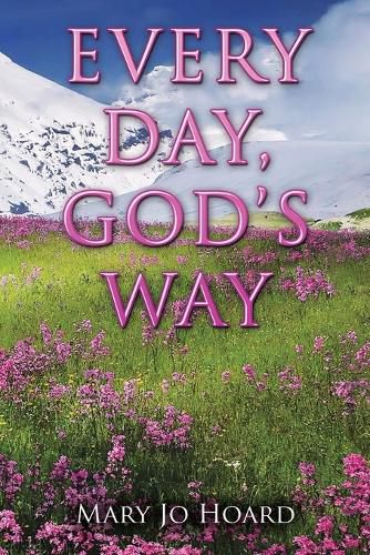 Cover image for Every Day, God's Way