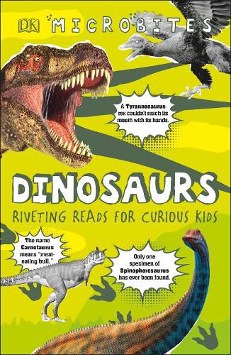 Cover image for Microbites: Dinosaurs: Riveting Reads for Curious Kids  (Library Edition)