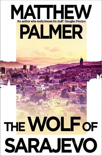 Cover image for The Wolf of Sarajevo