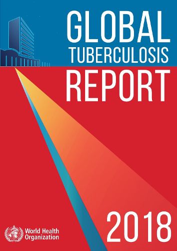 Cover image for Global Tuberculosis Report 2018