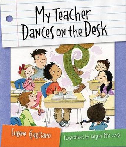 Cover image for My Teacher Dances on the Desk