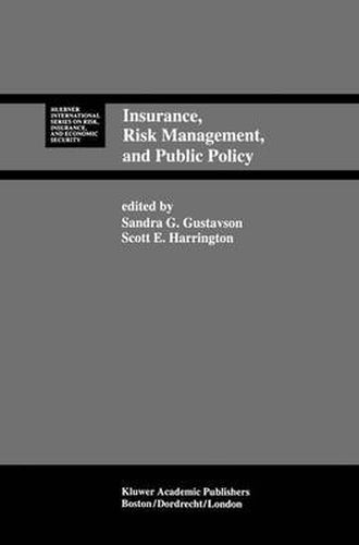 Insurance, Risk Management, and Public Policy: Essays in Memory of Robert I. Mehr