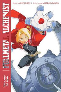 Cover image for Fullmetal Alchemist: The Land of Sand: Second Edition