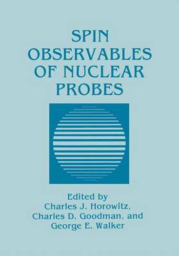 Spin Observables of Nuclear Probes