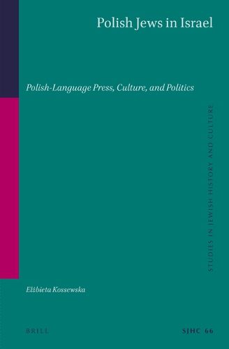 Cover image for Polish Jews in Israel: Polish-Language Press, Culture, and Politics
