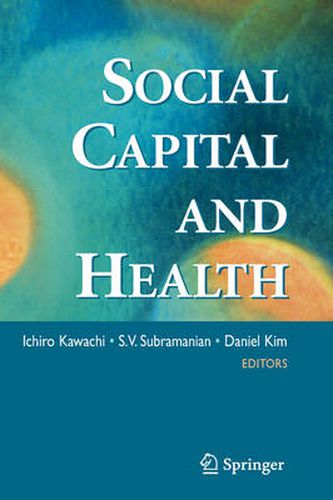 Social Capital and Health