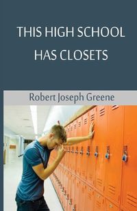 Cover image for This High School Has Closets