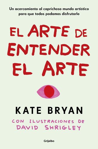 Cover image for El arte de entender el arte / How to Art
