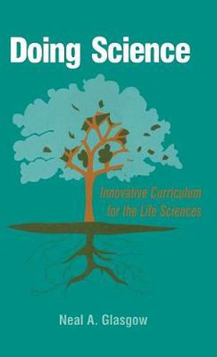 Cover image for Doing Science: Innovative Curriculum for the Life Sciences