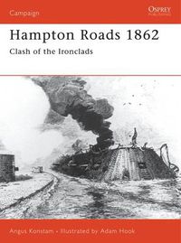 Cover image for Hampton Roads 1862: Clash of the Ironclads