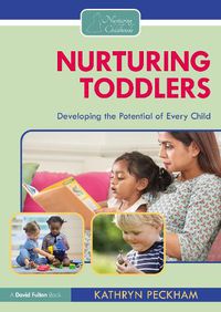 Cover image for Nurturing Toddlers