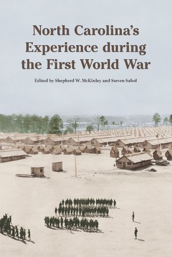 Cover image for North Carolina's Experience during the First World War